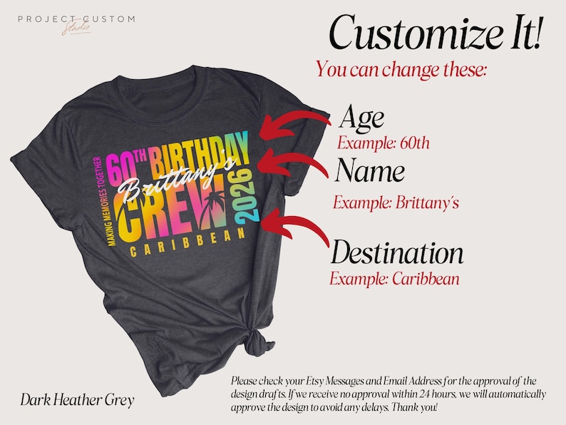 May include: Dark heather grey t-shirt with a colorful graphic that reads "60th Birthday Brittany's Crew Caribbean 2026". The shirt also has the text "Making Memories Together".