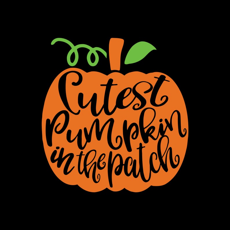 Cutest Pumpkin In The Patch Svg Baby Halloween Svg Kids Etsy