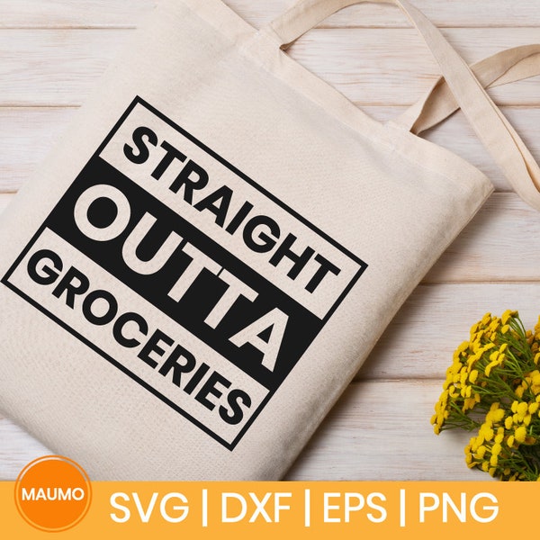 Straight outta groceries svg quote, cosmetic bag svg, funny tote bag svg, shopping quotes | Digital download  | Silhouette | digital art