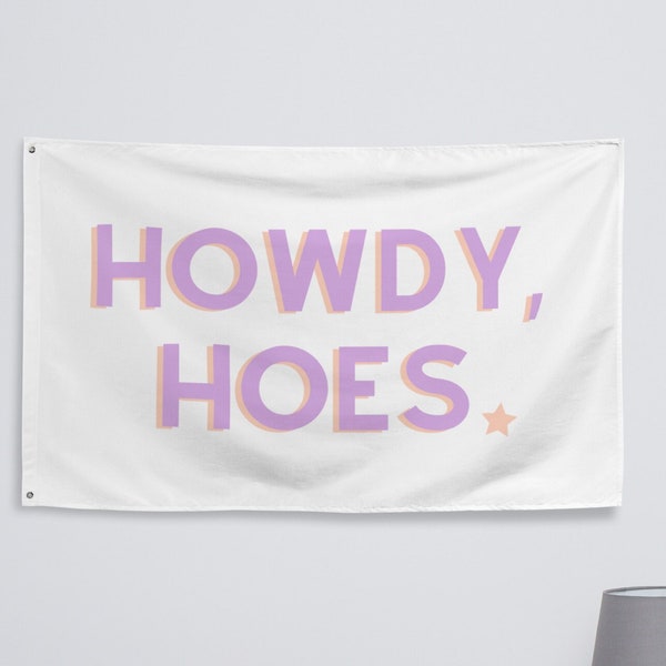 Drapeau Howdy Hoes, Décor de dortoir, Cadeau drôle de collège, Cadeau pour elle, Strat Girl, Cadeau de sororité, collège, drapeau de fête, jour du lac