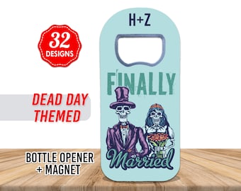 Customisable día de muertos Favor, deads day, Unique día de muertos opener, custom bottle opener magnet, festival del dia de los muertos
