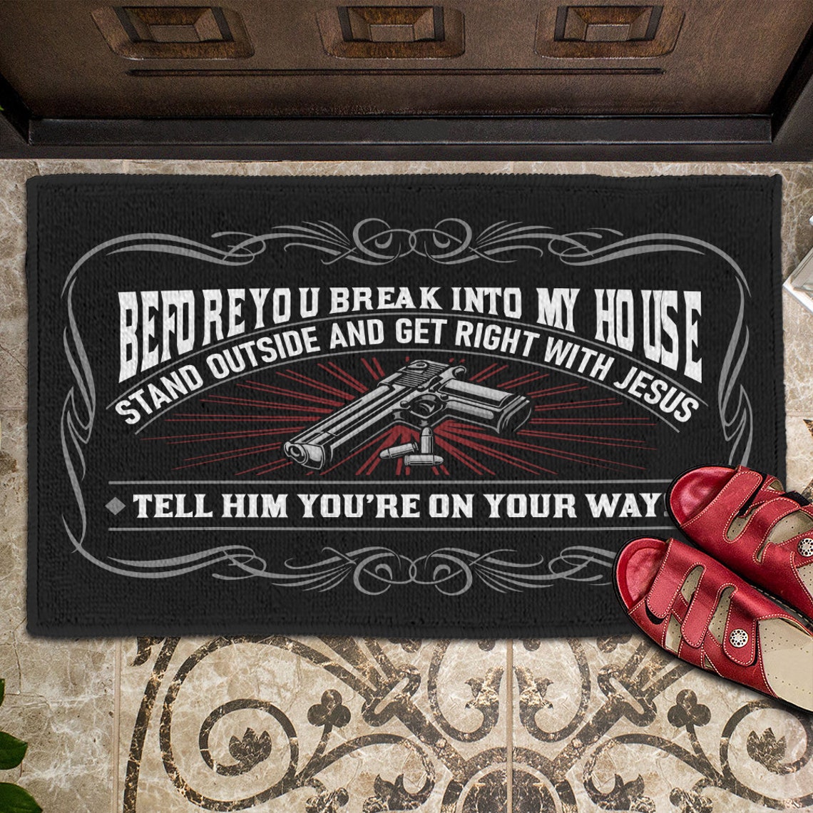 Gun Doormat Before You Break Into My House Doormat Funny Etsy