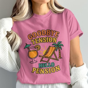 Camiseta "Adiós Tensión", "Hola Pensión", "Jubilación", "Silla de Playa", "Vacaciones Relajantes", "Regalo de Pensión", "Bebida Tropical"