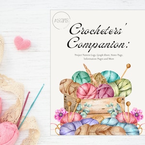 Crocheters&#39; Companion: projectpatroonlogboeken, grafiekblad, notitiepagina, informatiepagina&#39;s en meer, gehaakt dagboek, projectenplanner, dagboek