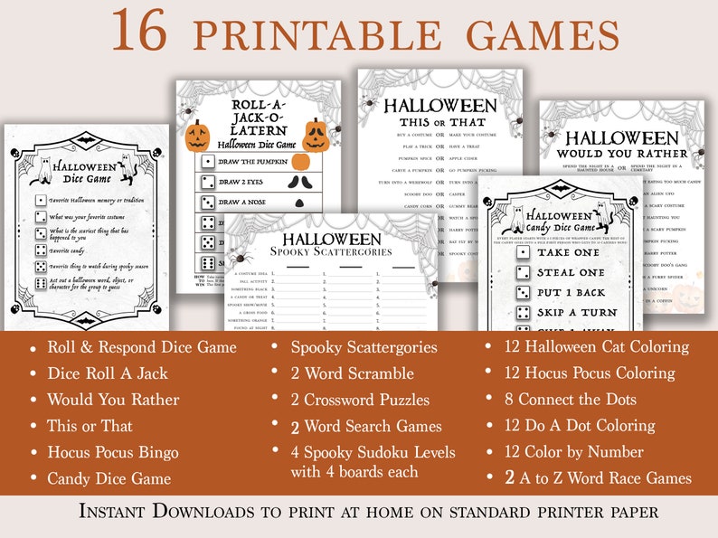 May include: A collection of 16 printable Halloween games, including dice games, bingo, coloring pages, and word puzzles. The games feature spooky themes with pumpkins, bats, and spiderwebs. The text on the image reads "16 Printable Games".