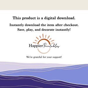 May include: A digital download graphic with text that reads, "This product is a digital download. Instantly download the item after checkout. Save, play, and decorate instantly!" The logo for "Happier Printables" is also visible. The background has a light beige color.