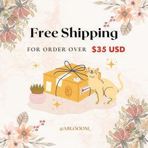 May include: A yellow box with a brown ribbon and a cat sitting next to it. The box has a red stamp that says "OFF". The text "Free Shipping for order over $35 USD" is above the box. The background is a light pink with floral designs.
