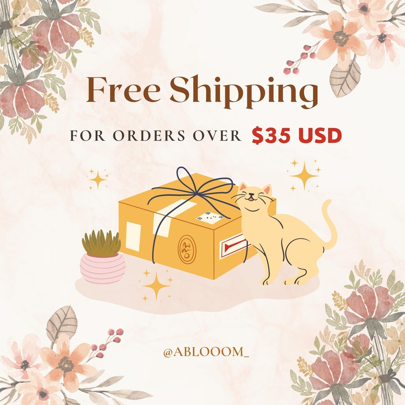 May include: A cartoon cat with a happy expression is sitting next to a brown cardboard box with a white ribbon and a red and white label. The box is on a light pink background with a floral border. The text "Free Shipping for orders over $35 USD" is at the top of the image. The text "@ABLOOOOM_" is at the bottom of the image.