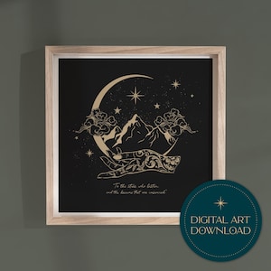 To the stars who listen and the dreams that are answered | INSTANT DIGITAL DOWNLOAD | book quote print |  | Wall Decor acotar Rhys Feyre