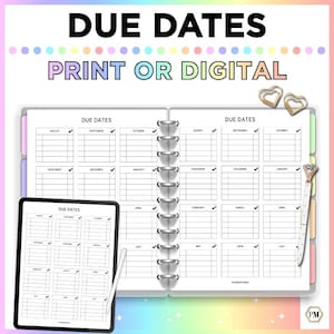 May include: A planner with the text "DUE DATES" and "PRINT OR DIGITAL". The planner is open to a spread with monthly checklists. A tablet with a matching checklist is on the left. Gold heart-shaped paperclips and a decorative pen are also visible.