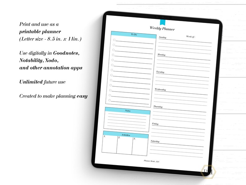 May include: A weekly planner on a tablet screen. The planner has sections for "To Do", "Notes", "Activities", and each day of the week. The planner is designed to be printed or used digitally.