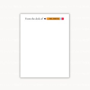 Editable Pencil Custom Teacher Notepad, Office Notepad, Personalized Stationary, Printable Teacher Template, A Note from Teacher | T25