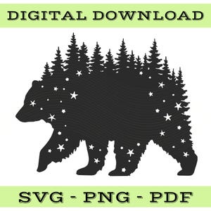 Bear SVG File, Bear PNG, Digital Download, Outdoors, Nature, Bear Silhouette, Trees, Stars Digital File, Instant Download, Decal, Cut File
