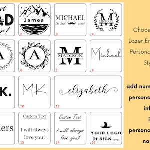 Puede incluir: Una cuadr&iacute;cula de 15 dise&ntilde;os diferentes para la personalizaci&oacute;n de grabado l&aacute;ser. Los dise&ntilde;os incluyen nombres, iniciales, frases y logotipos. Elija su estilo de personalizaci&oacute;n de grabado l&aacute;ser. Agregue el n&uacute;mero con la informaci&oacute;n de personalizaci&oacute;n en las notas de personalizaci&oacute;n.