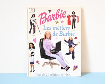 Livre Barbie : Les métiers, Dk, Mattel, 2001