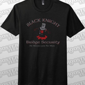 May include: Black t-shirt with a graphic of a black knight in a red cape and the text "Black Knight Bridge Security He Moves for No Man".