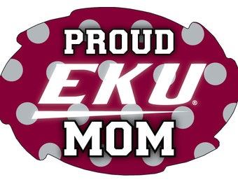 Eastern Kentucky University Colonels EKU Mom Proud Parent Short Sleeve T-Shirt 