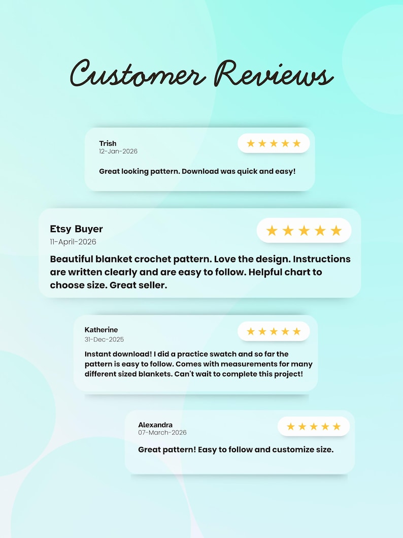 May include: A digital graphic with the words "Customer Reviews" in cursive. Below are customer testimonials with star ratings. The reviews mention crochet patterns, easy-to-follow instructions, and helpful charts.