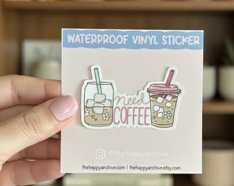 Need Coffee Sticker | Funny Coffee Vinyl Sticker | Coffee Lover Gift