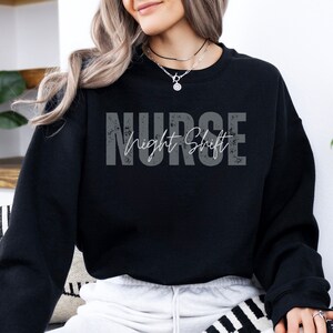 Night Shift Nurse Sweatshirt, Night Shift Life, Nurse Appreciation, Nurse Apparel, Registered Nurse, Nursing Student Gift, Night Shift Crew