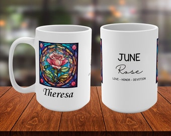 June Birth Flower Personalized Mug, Custom Name Stained Glass Art, Rose Floral Design, Unique Birthday Gift, 11oz & 15oz Options