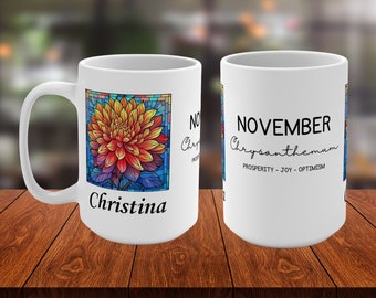 November Birth Flower Personalized Mug, Custom Name Stained Glass Art, Chrysanthemum Floral Design, Unique Birthday Gift, 11oz & 15oz Option