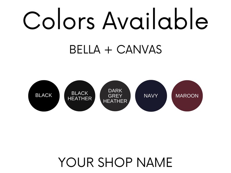 Peut inclure: Options de couleurs pour les t-shirts Bella + Canvas&nbsp;: noir, noir chin&eacute;, gris chin&eacute; fonc&eacute;, marine et bordeaux.