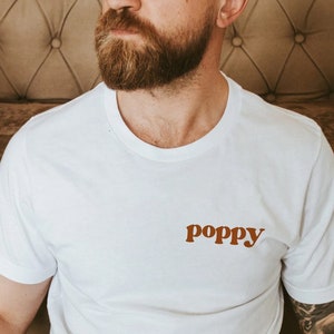 Poppy Shirt, Poppy Gift, Poppy Tshirt, Shirt For Poppy, Grandpa Father's Day Gift for Poppy Grandpa Christmas Gift Grandpa Birthday Gift