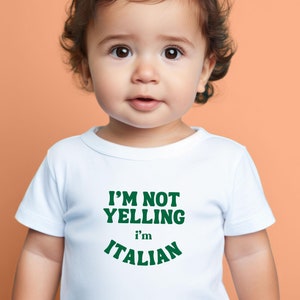 Funny Italian Baby Onesie® Italian Baby Shower Gift Mother&#39;s Day Gift I&#39;m not yelling I&#39;m Italian Kids Tee  Italian Gift Nonna Christmas Tee