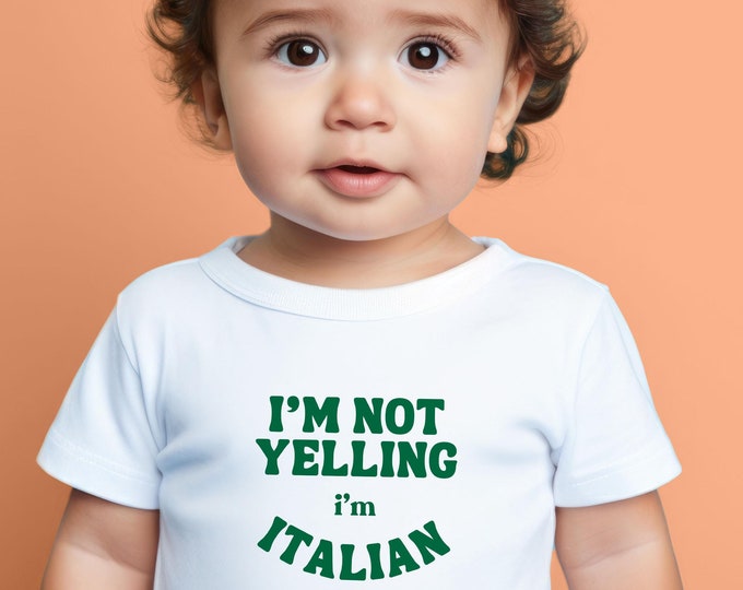 Funny Italian Baby Onesie® Italian Baby Shower Gift Mother's Day Gift I'm not yelling I'm Italian Kids Tee  Italian Gift Nonna Christmas Tee