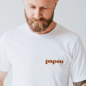 Chemise Papou, Cadeau Papou, Tshirt Papou, Chemise Pour Papou, Cadeau Fête Des Pères Papou Pour Papou Cadeau De Noël Papou Cadeau D'anniversaire Papou