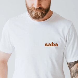 Saba Shirt, Saba Gift, Saba Tshirt, Shirt For Saba, Grandpa Father&#39;s Day Gift for Saba Israeli Grandpa Chanukah Gift Grandpa Birthday Gift