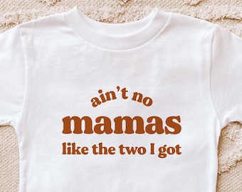 Two Moms Onesie® Lesbian Moms Gift, Ain't no Mamas like the Two I Got, Lesbian Parents, Gay Mother's Day Pride Kids Tee Rainbow LGBT Onesie®