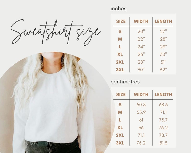 Peut inclure: Un tableau des tailles pour sweat-shirts en pouces et en centim&egrave;tres. Le tableau indique la largeur et la longueur des sweat-shirts dans les tailles S, M, L, XL, 2XL et 3XL.