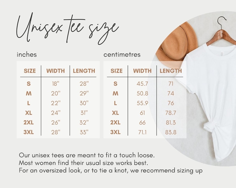 May include: Unisex tee size chart with measurements in inches and centimeters. The chart shows the width and length of the tee in different sizes, from S to 3XL.