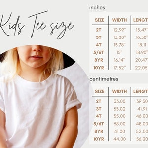 Peut inclure: Tableau des tailles de t-shirt pour enfants en pouces et en centim&egrave;tres. Le tableau indique la largeur et la longueur du t-shirt en pouces et en centim&egrave;tres pour les tailles 2T, 3T, 4T, 5/6T, 8YR et 10YR.