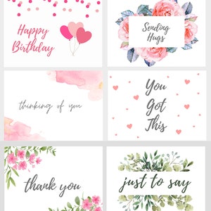 May include: Six different greeting cards with watercolour floral designs and text. The cards say "Happy Birthday", "Sending Hugs", "Thinking of You", "You Got This", "Thank You", and "Just to Say".