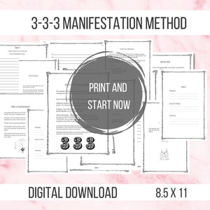 May include: Printable 3-3-3 Manifestation Method Workbook. This digital download includes a guide to manifestation, a 3-day plan, and a results tracker. The workbook is designed to help you manifest your desires. The text "PRINT AND START NOW" is in a circle on the page.