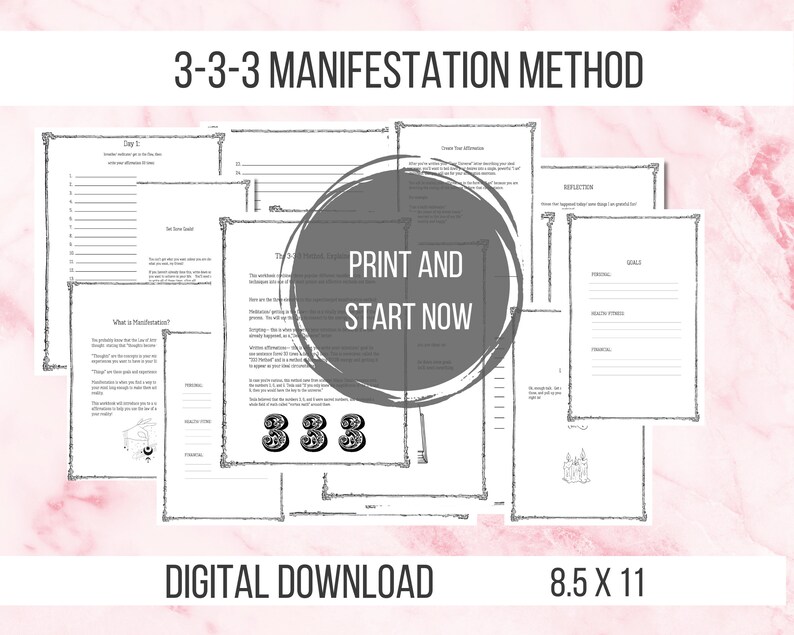May include: Printable 3-3-3 Manifestation Method Workbook. This digital download includes a guide to manifestation, a 3-day plan, and a results tracker. The workbook is designed to help you manifest your desires. The text "PRINT AND START NOW" is in a circle on the page.