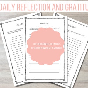 May include: Three printable pages with black and white borders and lines for daily reflection and gratitude journaling. The middle page has a pink circle with the text "FURTHER HARNESS THE ENERGY BY DOCUMENTING WHAT IS WORKING!"