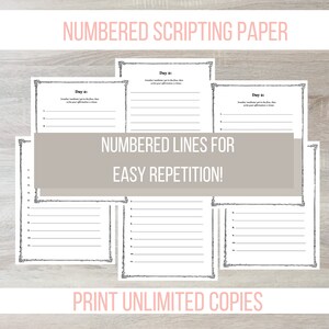 May include: Printable numbered scripting paper with the text "NUMBERED LINES FOR EASY REPETITION!" and "PRINT UNLIMITED COPIES".
