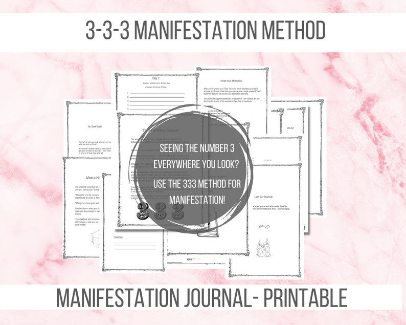 May include: A printable manifestation journal with a black and white design. The journal includes instructions for the 3-3-3 manifestation method, which involves seeing the number 3 everywhere you look. The journal is titled "3-3-3 Manifestation Method" and "Manifestation Journal - Printable".