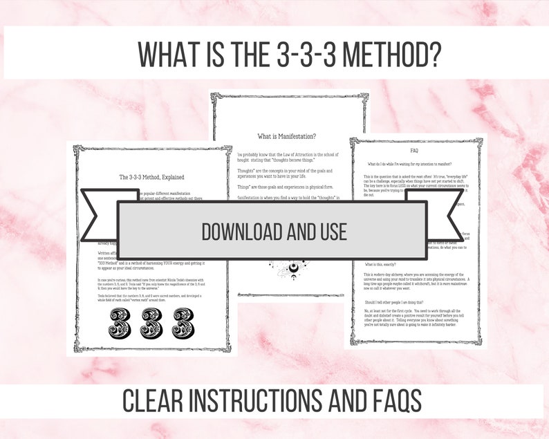 May include: A digital illustration of a guide to the 3-3-3 method of manifestation. The image features a black and white illustration of the number 333 with a white ribbon banner that says "The 3-3-3 Method, Explained". The image also includes a white ribbon banner that says "DOWNLOAD AND USE".