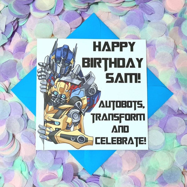 Colourful and fun Hand Illustrated Personalised, Transformers Optimus and Bumblebee Birthday card. The perfect card for car lovers.