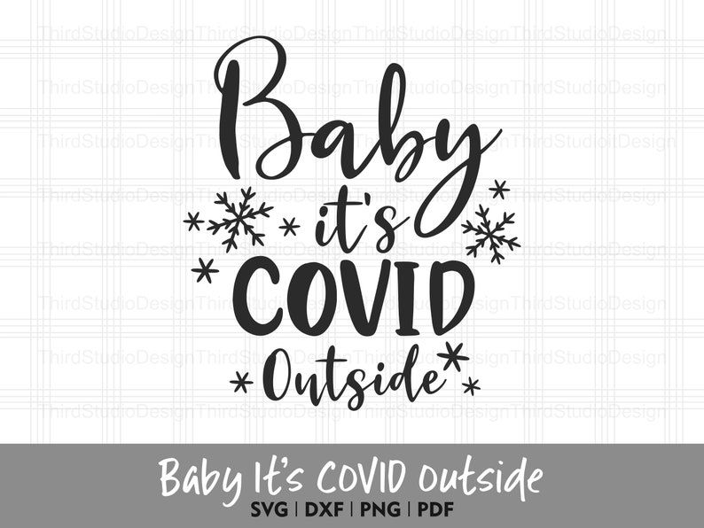 Download Baby Its COVID Outside svg Christmas Quarantine 2020 svg ...