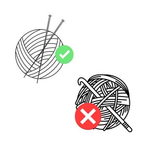 May include: A black and white illustration of two balls of yarn with needles. One ball of yarn has a green checkmark next to it, and the other has a red X next to it.