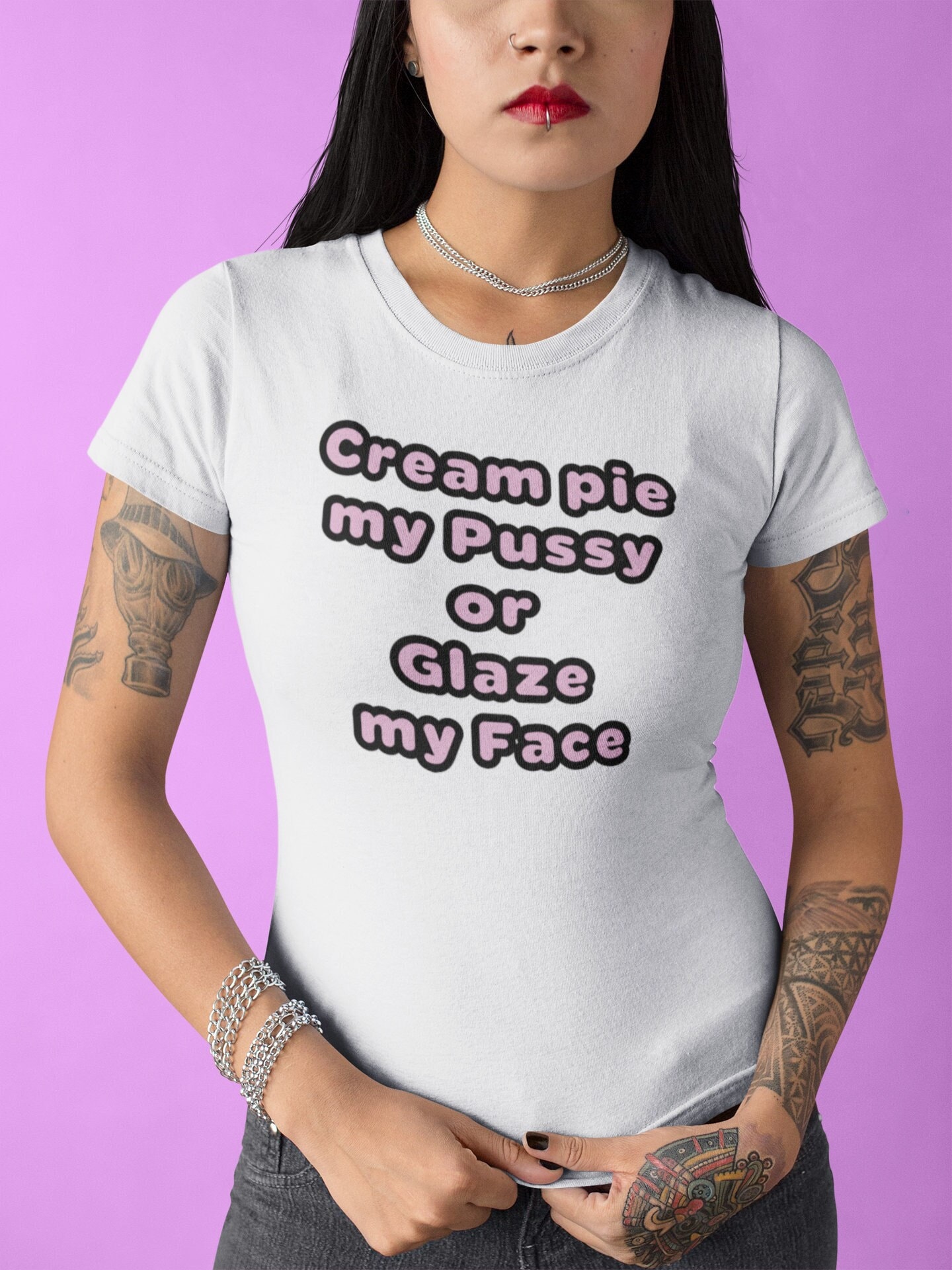 Creampie Me Shirt, Creampie My Pussy, Cum in My Pussy Shirt, Nut in My Pussy Shirt, Cumslut
