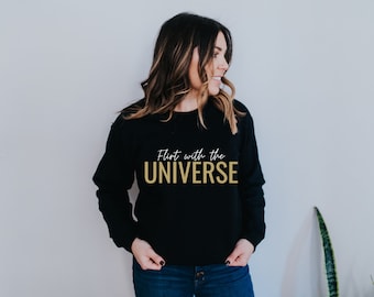 Flirt met het Universum Sweatshirt, Yoga Sweatshirt, Flirt with the Universe, Universe Shirt, Spiritueel Shirt, Spiritueel Cadeau, Crewneck