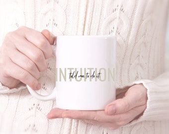 Intuïtie vertelde me om het te doen Mok | Uw intuïtie koffiemok | Derde Oog | Occulte mok | Heksenvrouw | Chakra | Alziende oog koffiemok