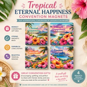 May include: Four square magnets featuring tropical landscapes with palm trees, mountains, and vibrant hibiscus flowers. Each magnet displays the text Eternal Happiness 2026 International Convention of Jehovah's Witnesses in a colorful, scenic setting.